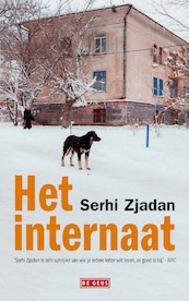Het internaat - Serhi Zjadan (ISBN 9789044547870)