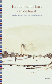 Het denkende hart van de barak - Etty Hillesum (ISBN 9789463822589)