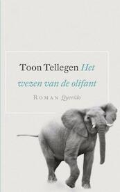 Het wezen van de olifant - Toon Tellegen (ISBN 9789021440262)