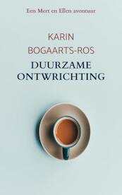 Duurzame ontwrichting - Karin Bogaarts-Ros (ISBN 9789464809428)