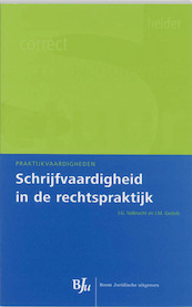 Schrijfvaardigheid in de rechtspraktijk - Janneke Valbracht, J.M. Gerlofs (ISBN 9789054545675)