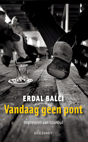 Vandaag geen pont - Erdal Balci (ISBN 9789460928208)