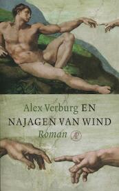 En najagen van wind - Alex Verburg (ISBN 9789029579599)