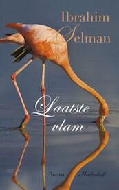 Laatste vlam - Ibrahim Selman (ISBN 9789460231063)