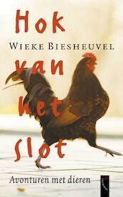 Hok van het slot - Wieke Biesheuvel (ISBN 9789029577656)