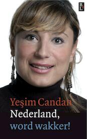 Nederland, word wakker! - Yesim Candan (ISBN 9789461560421)