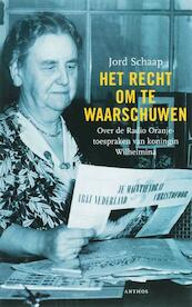 Het recht om te waarschuwen - Jord Schaap (ISBN 9789026322082)