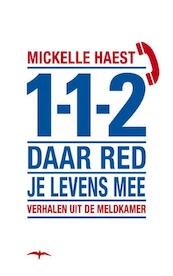 112 daar red je levens mee - Mickelle Haest (ISBN 9789400401228)