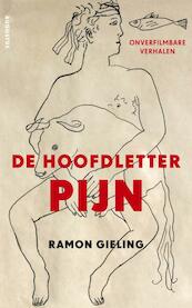 De hoofdletter pijn - Ramon Gieling (ISBN 9789045705293)