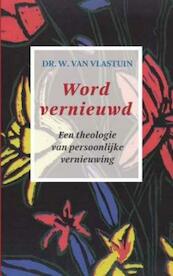 Word vernieuwd - W. van Vlastuin (ISBN 9789043503693)