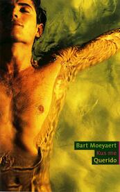 Kus me - Bart Moeyaert (ISBN 9789045113531)