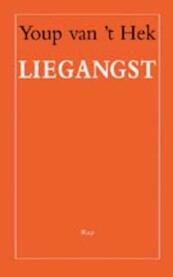 liegangst - Youp van 't Hek (ISBN 9789400402225)