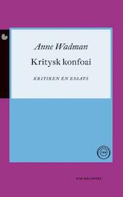 Kritysk konfoai - Anne Wadman (ISBN 9789089544124)