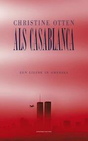 Als Casablanca - Christine Otten (ISBN 9789025437961)