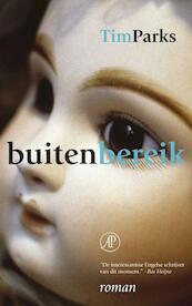 Buiten bereik - Tim Parks (ISBN 9789029568968)