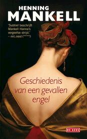 Geschiedenis van een gevallen engel - Henning Mankell (ISBN 9789044525434)