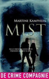 Mist - Martine Kamphuis (ISBN 9789461090850)