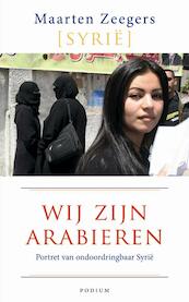 Wij zijn Arabieren - Maarten Zeegers (ISBN 9789057596377)