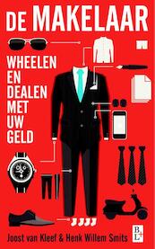 De makelaar - Joost van Kleef, Henk Willem Smits (ISBN 9789461561428)