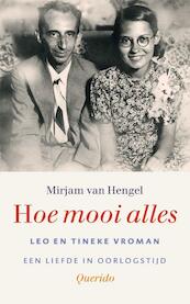 Hoe mooi alles - Mirjam van Hengel (ISBN 9789021454993)