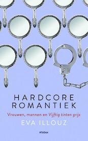 Hardcore romantiek - Eva Illouz (ISBN 9789046817162)