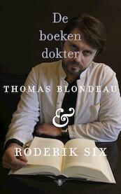 De boekendokter - Thomas Blondeau, Roderik Six (ISBN 9789023489085)