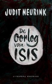 De oorlog van Isis - Judit Neurink (ISBN 9789054293927)