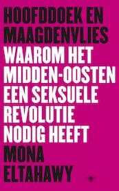 Hoofddoek en maagdenvlies - Mona Eltahawy (ISBN 9789023491316)