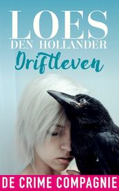 Driftleven - Loes den Hollander (ISBN 9789461092298)