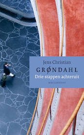 Drie stappen achteruit - Jens Christian Grøndahl (ISBN 9789402303643)