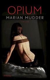 Opium - Marian Mudder (ISBN 9789044626445)