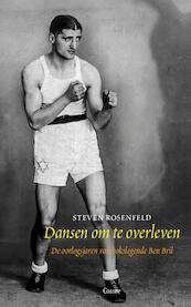 Dansen om te overleven - Steven Rosenfeld (ISBN 9789059366206)