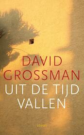 Uit de tijd vallen - David Grossman (ISBN 9789059366329)