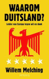 Waarom Duitsland? - Willem Melching (ISBN 9789044630480)