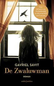 De zwaluwman - Gavriel Savit (ISBN 9789026330247)