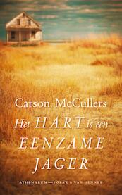 Het hart is een eenzame jager - Carson McCullers (ISBN 9789025303556)