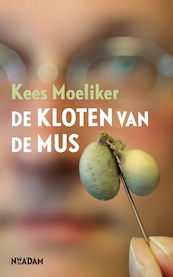 De kloten van de mus - Kees Moeliker (ISBN 9789046821510)