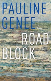 Roadblock - Pauline Genee (ISBN 9789021404066)