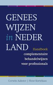 Geneeswijzen in Nederland - Corwin Aakster, Fleur Kortekaas (ISBN 9789020213164)