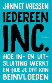 Iedereen Inc. - Jannet Vaessen (ISBN 9789044631180)