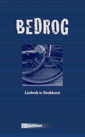 Bedrog - Liesbeth te Boekhorst (ISBN 9789082625318)