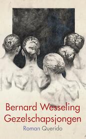 Gezelschapsjongen - Bernard Wesseling (ISBN 9789021406220)