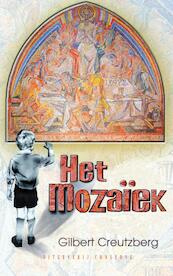 Het Mozaiek - Gilbert Creutzberg (ISBN 9789054294597)