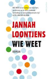 Wie weet - Jannah Loontjens (ISBN 9789026332340)
