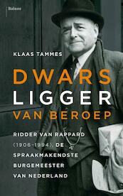 Dwarsligger van beroep. - Klaas Tammes (ISBN 9789460038310)