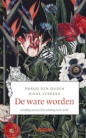 De ware worden - Margo den Ouden, Rinke Verkerk (ISBN 9789046824177)