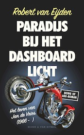 Paradijs bij het dashboardlicht - Robert van Eijden (ISBN 9789038804507)