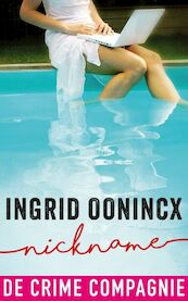 Nickname - Ingrid Oonincx (ISBN 9789461093332)