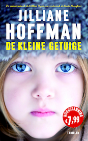 De kleine getuige (Hoogspanning) - Jilliane Hoffman (ISBN 9789026146992)