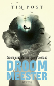 Droom meester - Tim Post (ISBN 9789044633696)